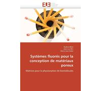 Collectif Systèmes fluorés pour la conception de matériaux poreux (Tascabile)