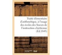 Collectif Traité élémentaire d'arithmétique, à l'usage des écoles de (Tascabile)