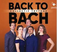 Collectif Trytone - Back to Bach (Arrangements)