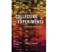 Collecting Experiments: Making Big Data Biology