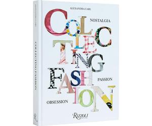 Collecting Fashion: Nostalgia, Passion, Obsession