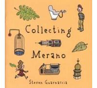 Collecting Merano. Ediz. illustrata
