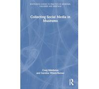 Collecting Social Media in Museums