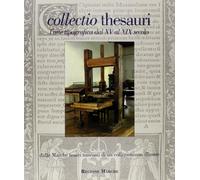 Collectio thesauri. L'arte tipografica dal XV al XIX secolo