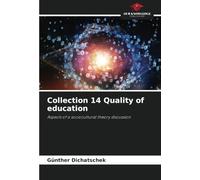 Collection 14 Quality of education: Aspects of a sociocultural theory discussion