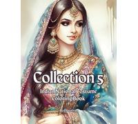 Collection 5 : Indian National Costume Coloring Book