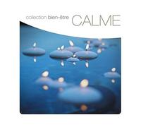 COLLECTION BIEN-ETRE (V.A.) - Calme