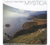 COLLECTION BIEN-ETRE (V.A.) - Mystica