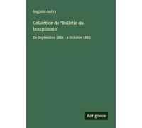 Collection de "Bulletin du bouquiniste": De Septembre 1882 - a Octobre 1883