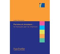 COLLECTION F - PAROLES ET MUSIQUE : LE FRANCAIS PAR LA CHANSON: H.FORMATION
