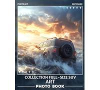 Collection Full-Size SUV Art: Vibrant Images Of Full-Size SUVs Captured In Stunning Detail For Automotive Enthusiasts