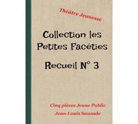 Collection Les Petites Facéties: Tome 3