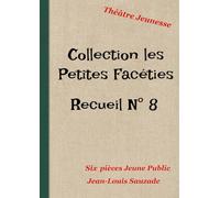 Collection Les petites Futilités: Recueil N°8