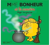 Collection Monsieur Madame (Mr Men & Little Miss): Mr Men French/Mme Bonheur ET LA Sorciere by Roger Hargreaves (2013-01-01)