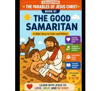 Collection of the Parables of Jesus Christ: The Good Samaritan
