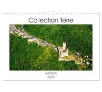 Collection Terre AVEYRON (Calendrier mural 2026 DIN A4 vertical), CALVENDO calendrier mensuel: Le département de l'Aveyron en Occitanie