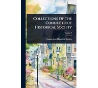Collections Of The Connecticut Historical Society