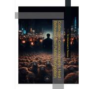 Collective Consciousness, Herd Behavior and Public Perception