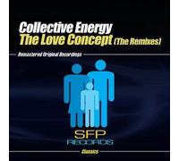 Collective Energy - Love Concept (The Remixes)