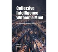 Collective Intelligence Without a Mind: How cognition appears where no one is thinking