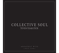Collective Soul - Seven Year Itch: Greatest Hits, 1994-2001