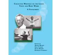 Collective Writings on the Lessac Voice and Body Work (Tascabile)