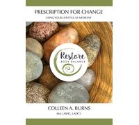 Colleen A Burns Prescription for Change (Copertina rigida)