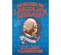 Colleen Cambridge Murder in Lincoln's Library (Tascabile)