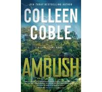 Colleen Coble Ambush (Tascabile) Sanctuary Novel