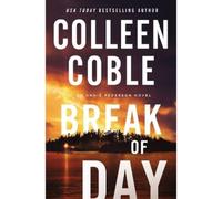 Colleen Coble Break of Day (Tascabile) Annie Pederson Novel