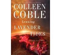 Colleen Coble Leaving Lavender Tides (Tascabile) Lavender Tides Novel