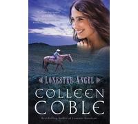 Colleen Coble Lonestar Angel (Tascabile) Lonestar Series