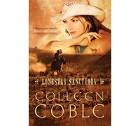 Colleen Coble Lonestar Sanctuary (Tascabile) Lonestar Series