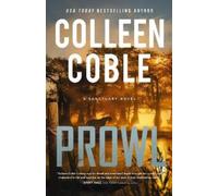 Colleen Coble Prowl (Copertina rigida) Sanctuary Novel