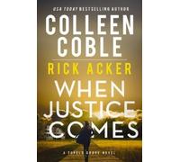 Colleen Coble Rick Ack When Justice Com (Copertina rigida) (PRESALE 23/04/2026)