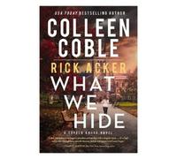 Colleen Coble Rick Acker What We Hide (Copertina rigida) Tupelo Grove Novel