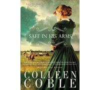 Colleen Coble Safe in His Arms (Tascabile) Under Texas Stars