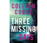 Colleen Coble Three Missing Days (Tascabile) Pelican Harbor Series