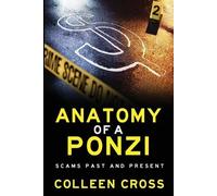 Colleen Cross Anatomy of a Ponzi Scheme (Tascabile)
