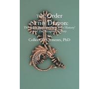 The Order of the Dragon: The Battle Between the "Other History" and the Accepted History