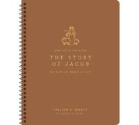 The Story of Jacob: An 8-Week Bible Study