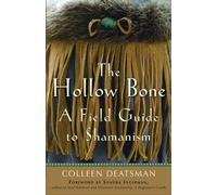 Colleen Deatsman Hollow Bone (Tascabile)