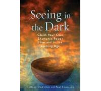 Colleen Deatsman Seeing in the Dark (Tascabile)