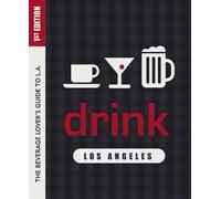 Colleen Dunn Bates Drink: Los Angeles (Tascabile)