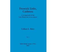 Colleen E Batey Freswick Links, Caithness, Part i (Tascabile) BAR British