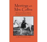 Colleen Elizabeth Carter Meetings With Mrs. Collins (Tascabile)