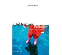 Colleen F Moore, PhD Children and Pollution (Tascabile)