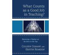 Colleen Gilrane Kristin Re What Counts as a Good Job in Teac (Copertina rigida)