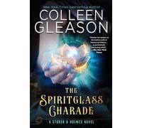 Colleen Gleason The Spiritglass Charade (Tascabile) Stoker and Holmes