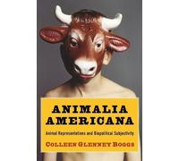 Colleen Glenney Boggs Animalia Americana (Copertina rigida)